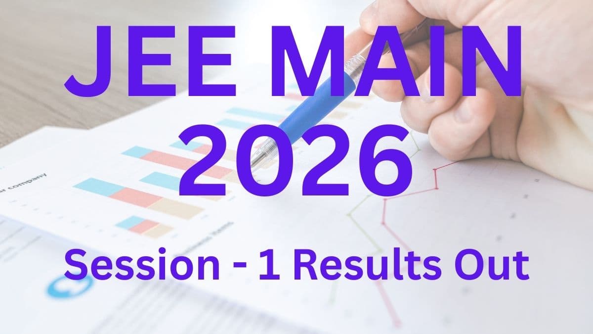 JEE Main 2026 Session 1 Result Declared: Check Your Scorecard Now & Predict Your Rank